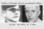 Netaji & Nehru : Stop divide & rule