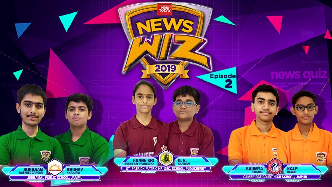 News Wiz 2019 | Episode 2 | St. Patrick Vs Cambridge Court High School Vs Jodhamal Public School