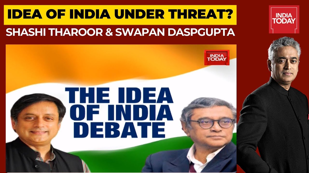 Idea Of India Debate – Shashi Tharoor & Swapan Dasgupta