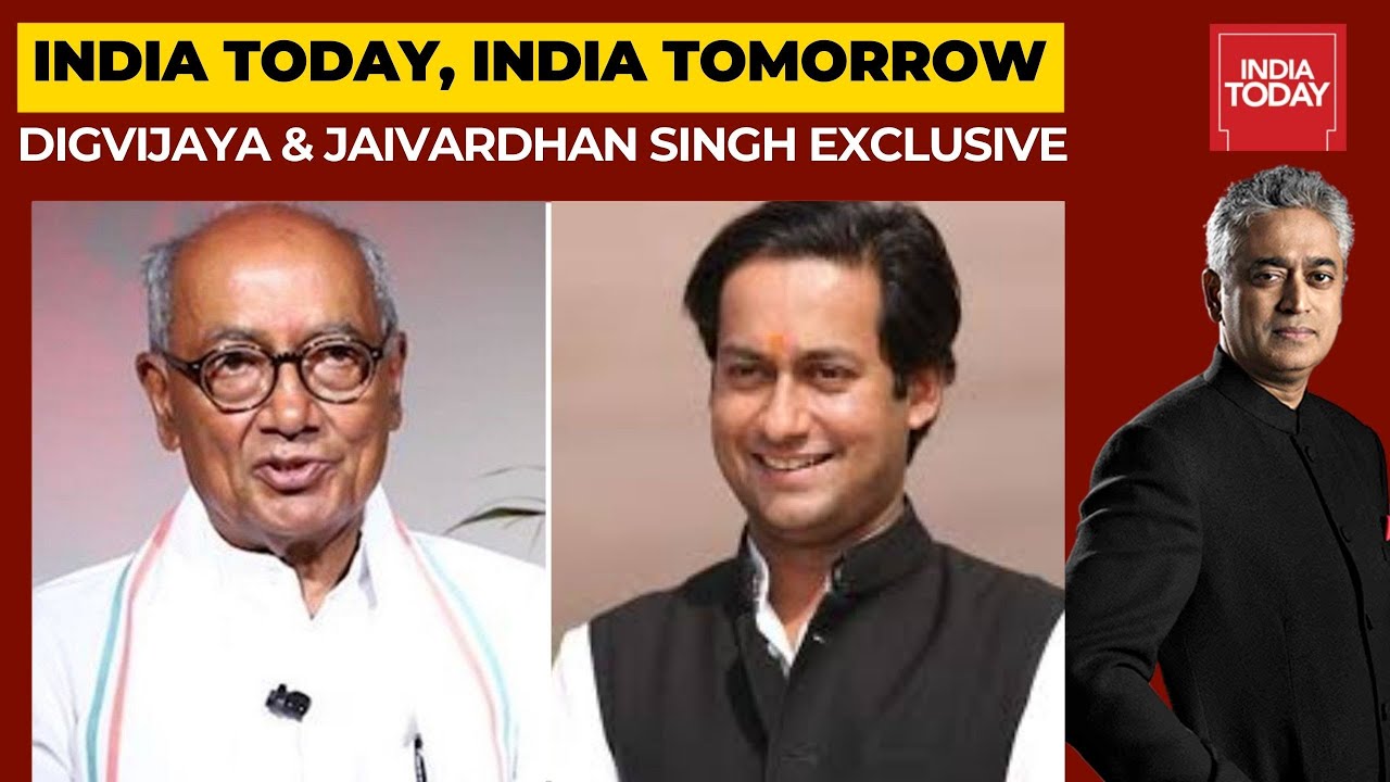 Digvijay Singh And Jaivardhan Singh | India Today India Tomorrow