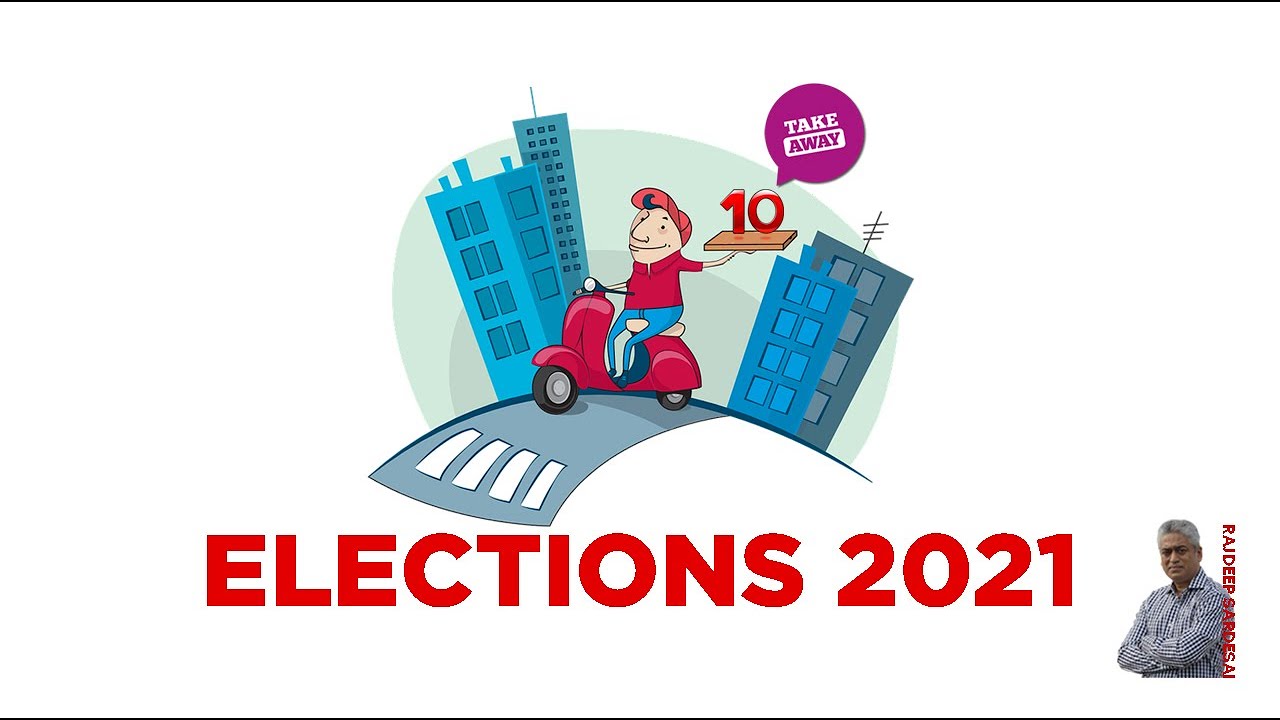 Elections 2021 Ten BIG Takeaways