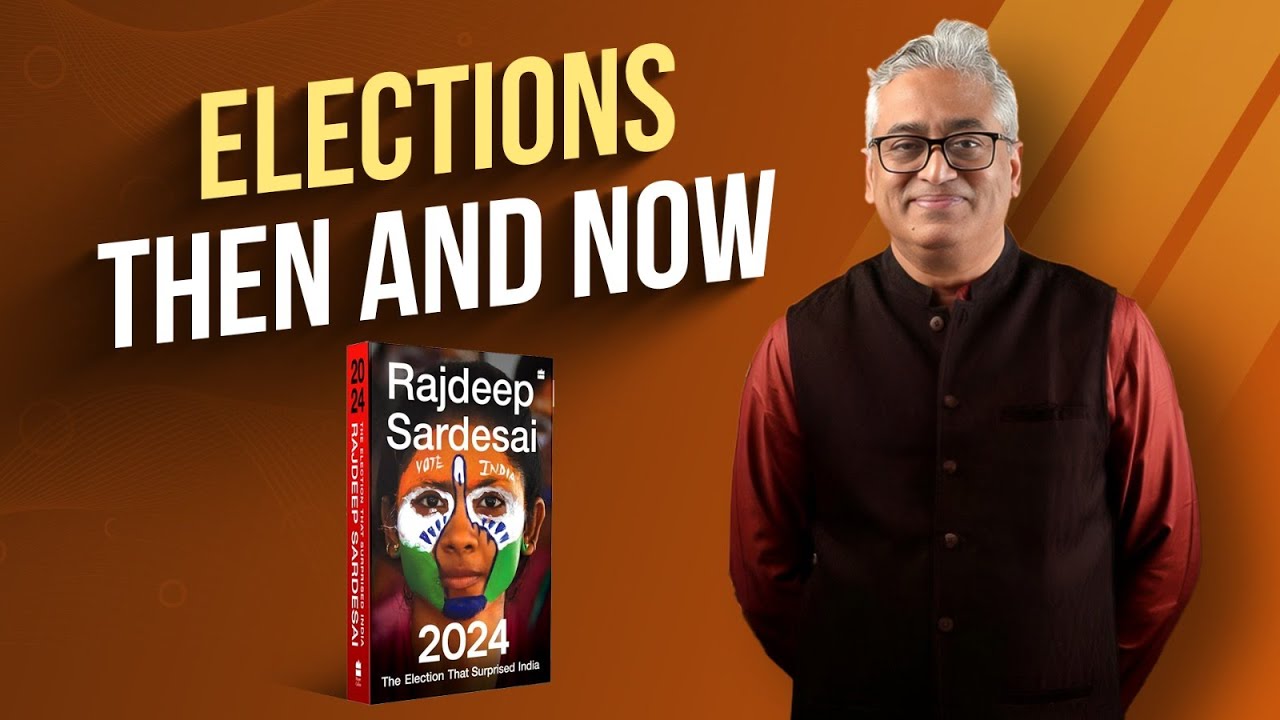 Elections Then and Now: Harper Collins Annual Lecture by Rajdeep Sardesai