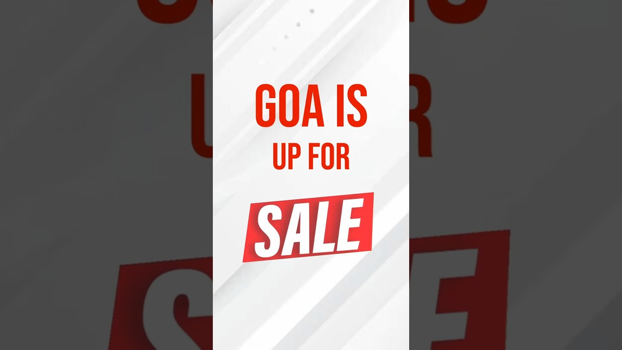 Goa is Up for Sale! Will Modi govt act? #shorts