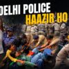 Delhi Police Haazir Ho: Who is Policing The Police? Straight Bat With Rajdeep Sardesai